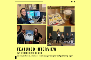 My Feature in Shoutout Colorado – Meet Veronica Yager – Designer & Self-Publishing Expert